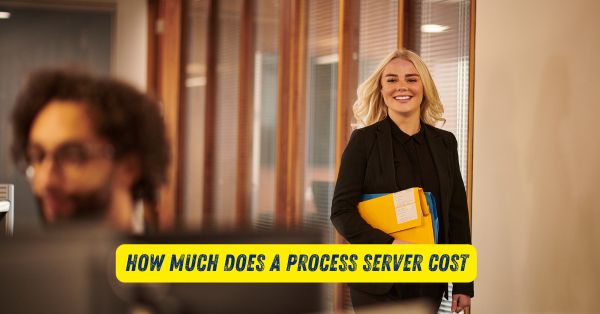 How Much Does a Process Server Cost